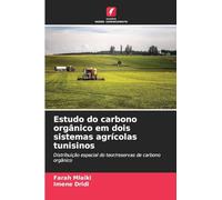 Estudo do carbono orgânico em dois sistemas agrícolas tunisinos