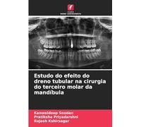 Estudo do efeito do dreno tubular na cirurgia do terceiro molar da mandíbula