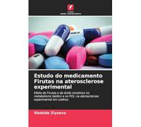 Estudo do medicamento Firutas na aterosclerose experimental: Efeito do Firutas e da ácido nicotínico no metabolismo lipídico e no POL na aterosclerose experimental em coelhos