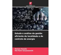 Estudo e análise da gestão eficiente da localidade e do controlo de energia