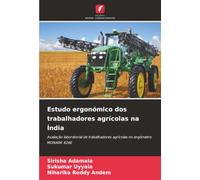 Estudo ergonómico dos trabalhadores agrícolas na Índia: Avaliação laboratorial de trabalhadores agrícolas no ergómetro MONARK 828E