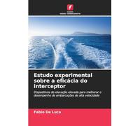 Estudo experimental sobre a eficácia do interceptor