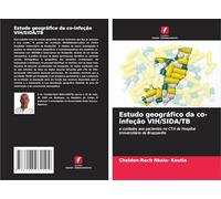 Estudo geográfico da co-infeção VIH/SIDA/TB: e cuidados aos pacientes no CTA do Hospital Universitário de Brazzaville