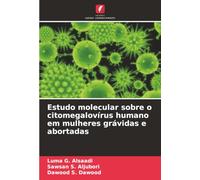 Estudo molecular sobre o citomegalovírus humano em mulheres grávidas e abortadas
