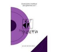 Estudo Prático Multifocal Para Guitarristas Volume I (ebook)