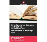 Estudo sobre o impacto do SGSY no conhecimento, rendimento e emprego