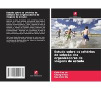 Estudo sobre os critérios de seleção dos organizadores de viagens de estudo