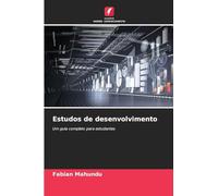 Estudos de desenvolvimento: Um guia completo para estudantes