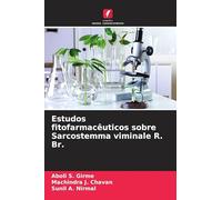 Estudos fitofarmacêuticos sobre Sarcostemma viminale R. Br.
