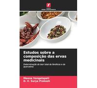 Estudos sobre a composição das ervas medicinais: Determinação do teor total de fenólicos e da quercetina