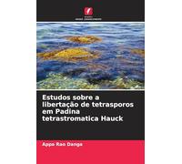 Estudos sobre a libertação de tetrasporos em Padina tetrastromatica Hauck