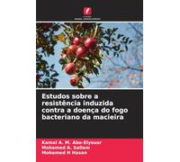 Estudos sobre a resistência induzida contra a doença do fogo bacteriano da macieira