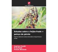 Estudos sobre o feijão-frade + painço de pérola