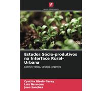 Estudos Sócio-produtivos na Interface Rural-Urbana: Colonia Tirolesa, Córdoba, Argentina