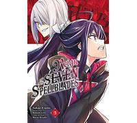 Esuno, Sakae - Reign of the Seven Spellblades, Vol. 3 (manga) (REIGN OF THE SEVEN SPELLBLADES GN)