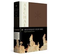 ESV Archaeology Study Bible: English Standard Version