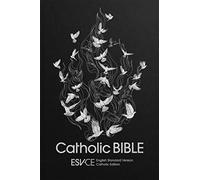ESV-CE Catholic Bible, Black Hardback, Silver Foiled Dove, British Liturgical Bible, Silver Ribbon Marker, ESV-CE, Hardback, Standard size: Anglicized ... English Standard Version - Catholic Edition