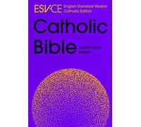 ESV-CE Catholic Bible, Confirmation Edition, Purple Hardback, British Liturgical Bible, ESV-CE, Hardback, Standard size: Anglicized Confirmation Edition: English Standard Version - Catholic Edition