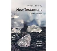 ESV Crystal New Testament: A Dyslexia-Friendly Edition using Grace