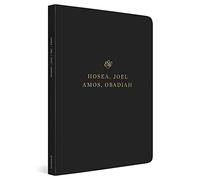 ESV Scripture Journal: Hosea, Joel, Amos, and Obadiah (Paperback)