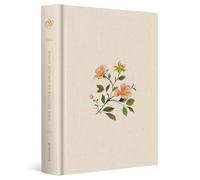 ESV Single Column Journaling Bible: English Standard Version, Rosehip Design, Single Column Journaling With Ribbon Marker