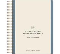 ESV Spiral-Bound Journaling Bible, New Testament: Esv Journaling Bible, New Testament