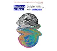 Eswar S. Prasad The Future of Money (Tapa blanda)