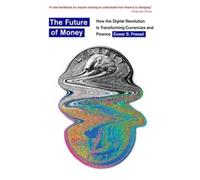 Eswar S. Prasad The Future of Money (Tapa blanda)