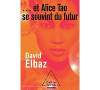 ... et Alice Tao se souvient du futur (Oj.Litterature)