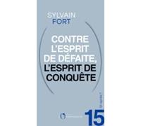 Et Après ? #15 Contre Lesprit De Défaite Lesprit De Conquête (ebook)