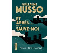 Et après...: Suivi de Sauve-moi