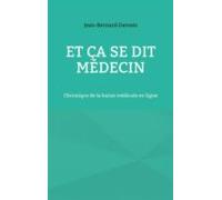 Et Ça Se Dit Médecin (ebook)