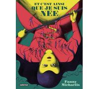 Et c'est ainsi que je suis née