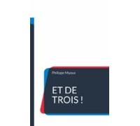 Et De Trois ! (ebook)