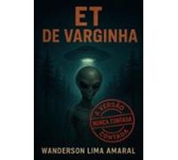 Et De Varginha (ebook)