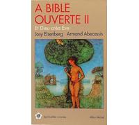 Et Dieu créa Eve: À Bible ouverte - tome 2