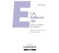Et in Galleacia ego: Esculcas no mundo dos trobadores (Ensaio)