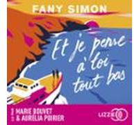 Et Je Pense À Toi Tout Bas
