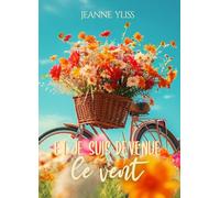 Et je suis devenue le vent (Romans contemporains)