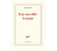Et Je Vous Offre Le Néant (ebook)