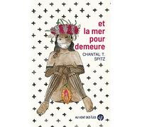 Et la mer pour demeure