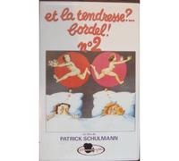 Et la tendresse bordel 2 [Francia] [VHS]