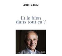 Et Le Bien Dans Tout Ça ? (ebook)