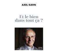 Et le bien dans tout ça ? (Les essais)