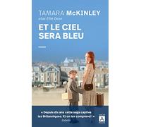 Et le ciel sera bleu