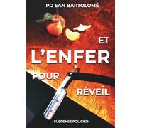 Et l'enfer pour réveil