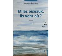 Et les oiseaux, ils vont où ?