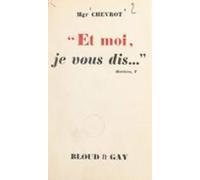 Et Moi Je Vous Dis... (ebook)