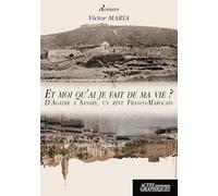 Et moi qu'ai-je fait de ma vie?