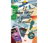 Et mon coeur a quitté la nuit